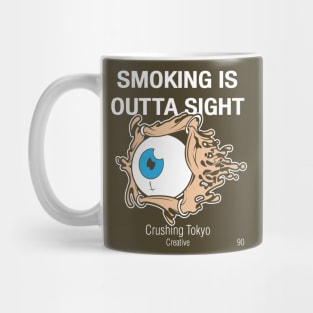 Smoking is Outta Sight! Mug